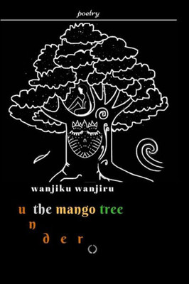 Under The Mango Tree