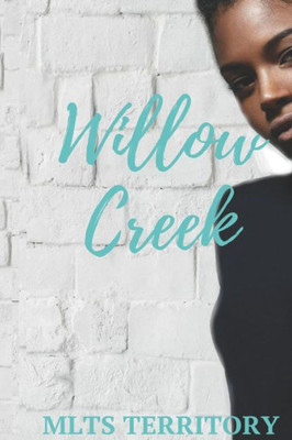 Willow Creek