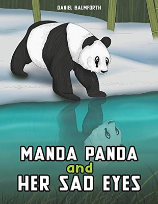 Manda Panda and Her Sad Eyes - Paperback