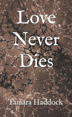 Love Never Dies