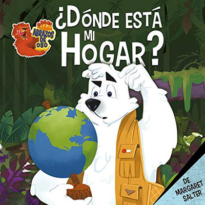 Dónde está mi hogar? (Abrazos De Oso) (Spanish Edition) - Paperback