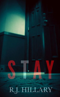 Stay