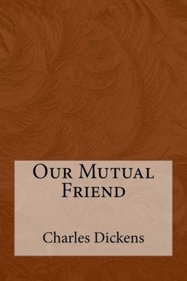 Our Mutual Friend