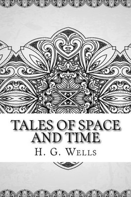 Tales Of Space And Time