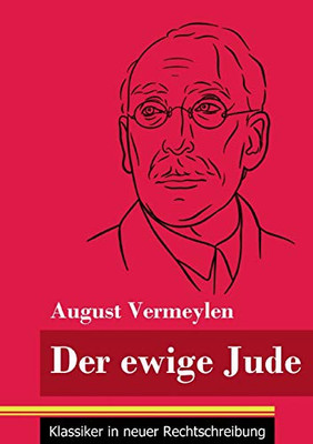 Der ewige Jude: (Band 137, Klassiker in neuer Rechtschreibung) (German Edition) - Paperback