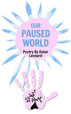 Our Paused World - 9781715356835