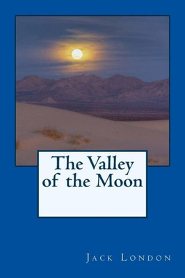 The Valley Of The Moon