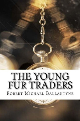 The Young Fur Traders