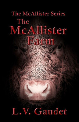 The Mcallister Farm