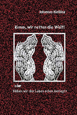 Komm, wir retten die Welt! (German Edition)