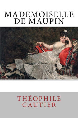 Mademoiselle De Maupin