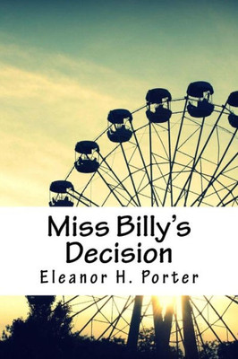 Miss Billy'S Decision