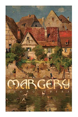 Margery: (Gred) A Tale of Old Nuremberg
