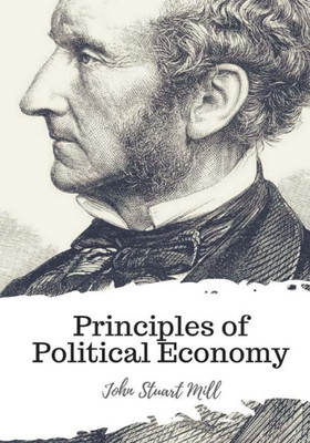 Principles Of Political Economy