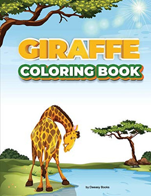 Giraffe Coloring Book - 9781716197772