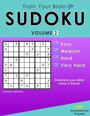 Sudoku 768 Symmetrical Puzzles : Train Your Brain