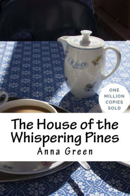 The House Of The Whispering Pines