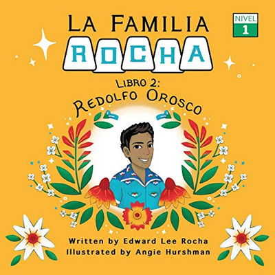 La Familia Rocha: Redolfo Orosco (Spanish Edition)