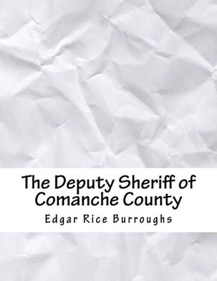 The Deputy Sheriff Of Comanche County