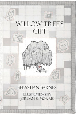 Willow Tree'S Gift