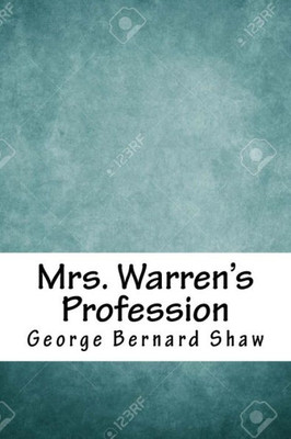 Mrs. Warren'S Profession
