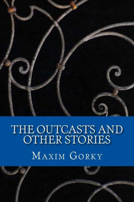 The Outcasts : And Other Stories