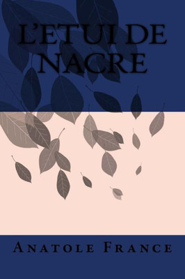 L'Etui De Nacre