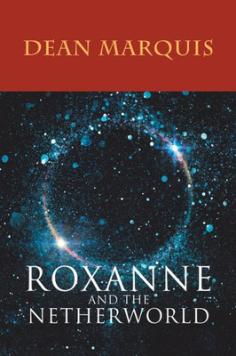 Roxanne And The Netherworld