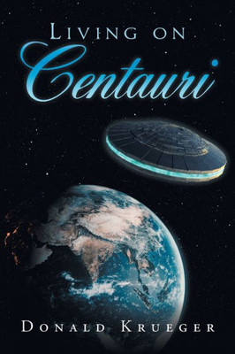 Living On Centauri