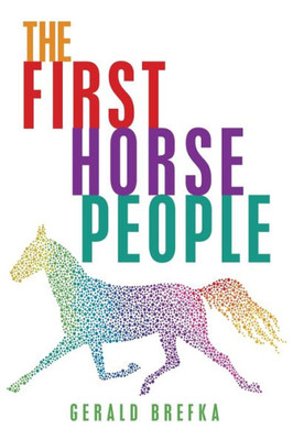 The First Horse People