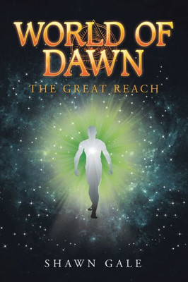 World Of Dawn : The Great Reach