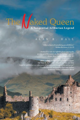 The Naked Queen : A Tangential Arthurian Legend