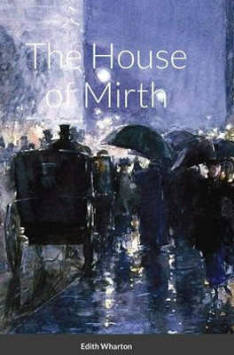 The House Of Mirth