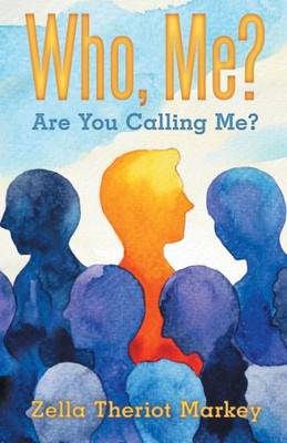 Who, Me? : Are You Calling Me?
