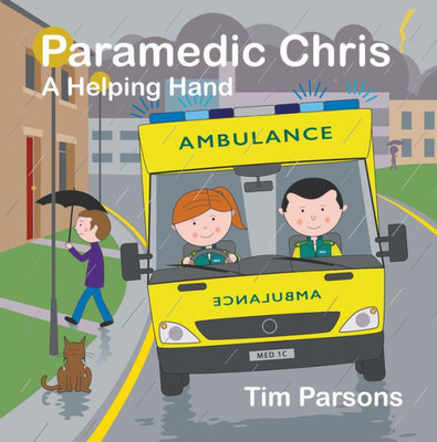 Paramedic Chris : A Helping Hand