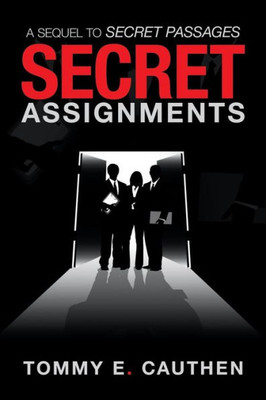 Secret Assignments : A Sequel To Secret Passages