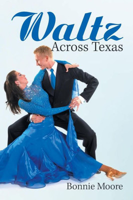 Waltz Across Texas