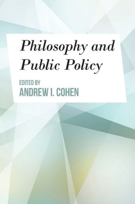 Philosophy And Public Policy