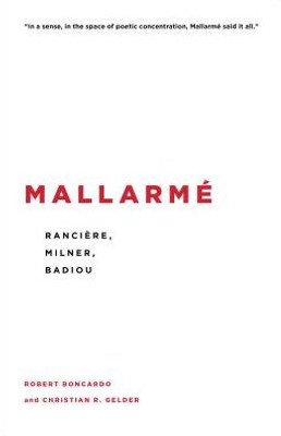 Mallarmé : Rancière, Milner, Badiou