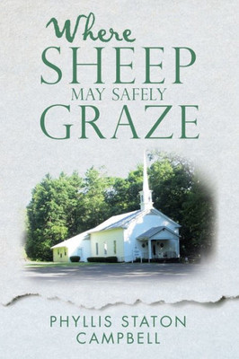 Where Sheep May Safely Graze