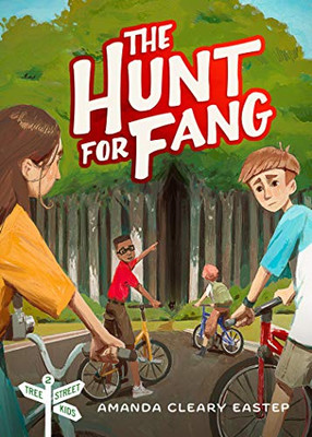 The Hunt for Fang: Tree Street Kids (Book 2)