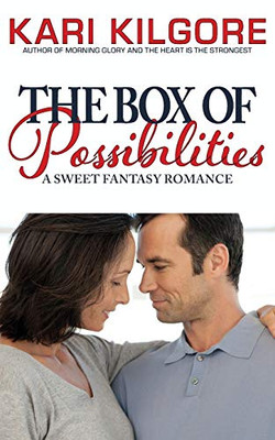 The Box of Possibilities: A Sweet Fantasy Romance - 9781948890731
