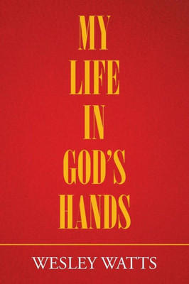 My Life In God'S Hands