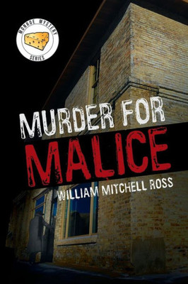 Murder For Malice