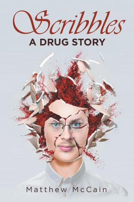 Scribbles : A Drug Story