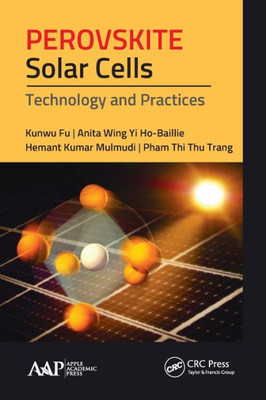 Perovskite Solar Cells : Technology And Practices