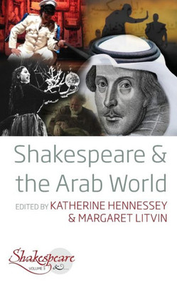 Shakespeare And The Arab World