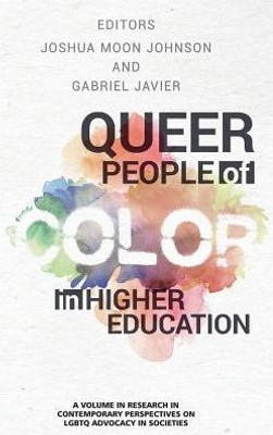 Queer People Of Color In Higher Education