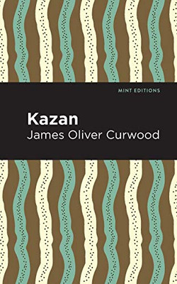 Kazan (Mint Editions)