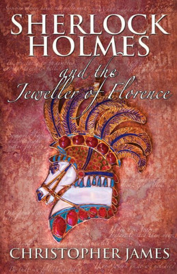 Sherlock Holmes And The Jeweller Of Florence